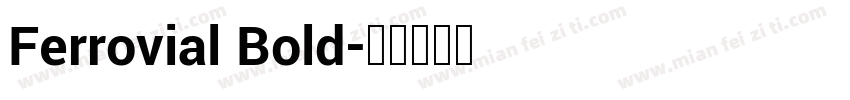 Ferrovial Bold字体转换